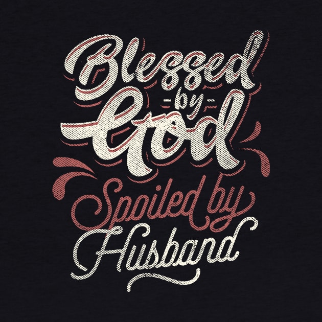 Blessed by god spoiled by husband by captainmood